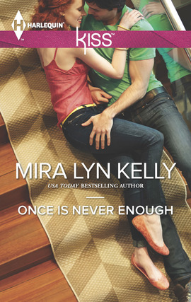 Title details for Once is Never Enough by Mira Lyn Kelly - Available